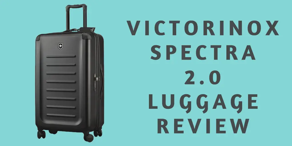 Victorinox Spectra 2.0 Luggage Review